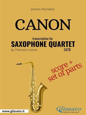 cover image of Canon (Pachelbel)--Saxophone Quartet score & parts